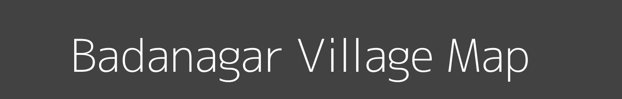 Map of Badanagar Village in Madhya Pradesh Image