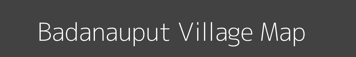 Map of Badanauput Village in Odisha Image