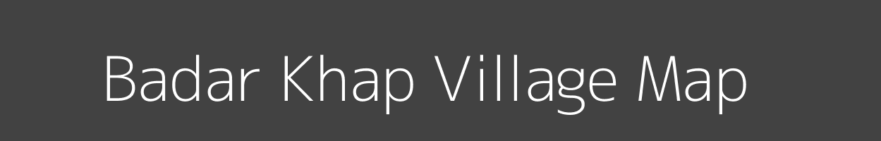 Map of Badar Khap Village in Bihar Image