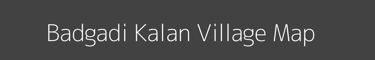 Map of Badgadi Kalan Village in Madhya Pradesh Image