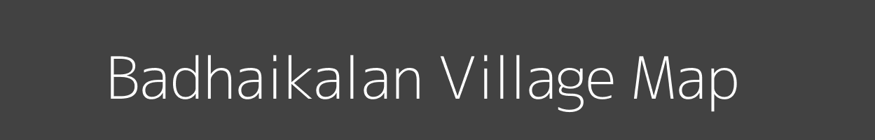 Map of Badhaikalan Village in Uttar Pradesh Image