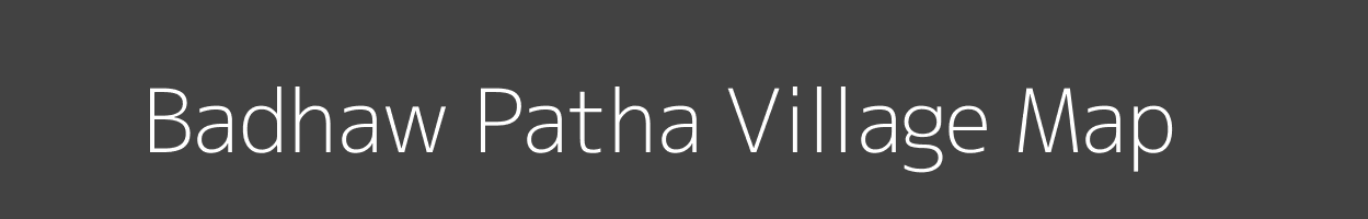 Map of Badhaw Patha Village in Madhya Pradesh Image