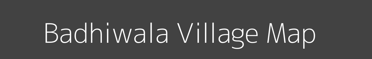 Map of Badhiwala Village in Uttar Pradesh Image