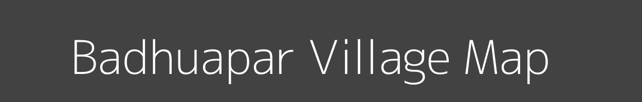 Map of Badhuapar Village in Uttar Pradesh Image