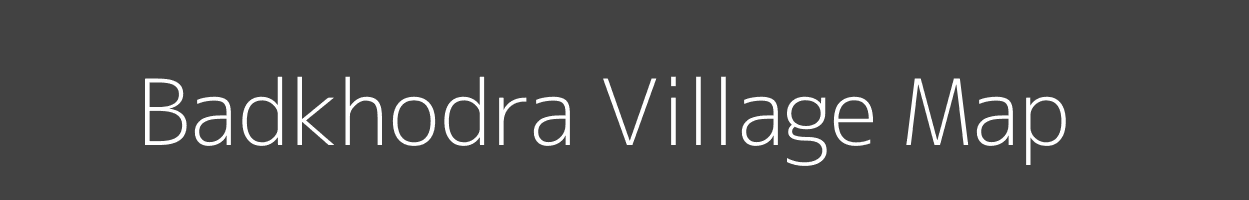 Map of Badkhodra Village in Madhya Pradesh Image