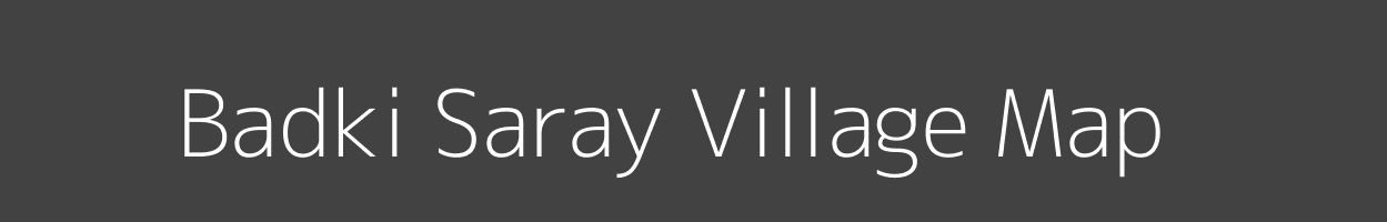 Map of Badki Saray Village in Madhya Pradesh Image