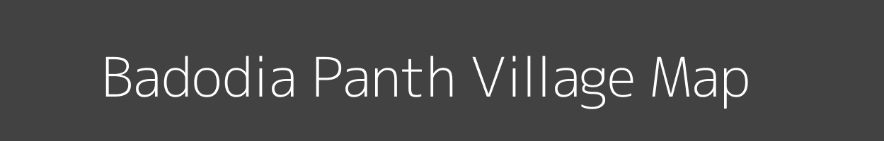 Map of Badodia Panth Village in Madhya Pradesh Image