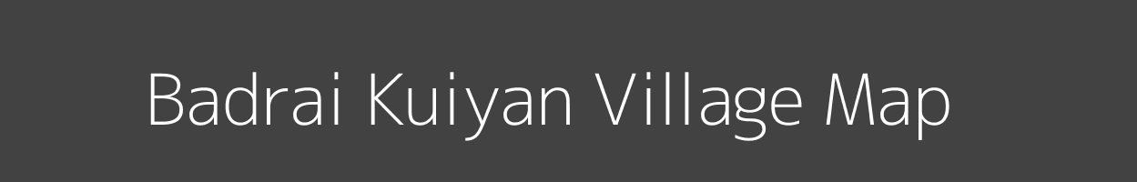 Map of Badrai Kuiyan Village in Uttar Pradesh Image