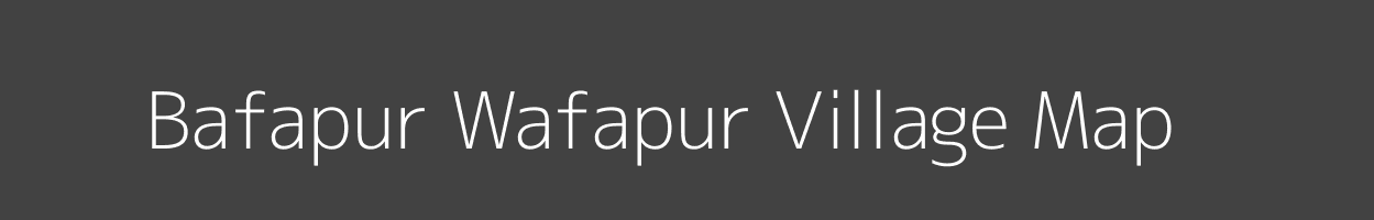 Map of Bafapur Wafapur Village in Madhya Pradesh Image