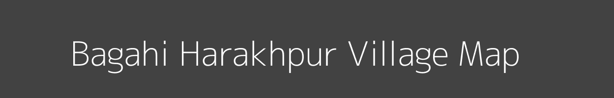 Map of Bagahi Harakhpur Village in Bihar Image