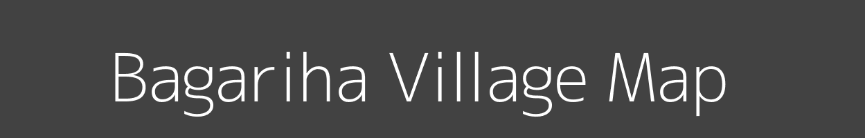 Map of Bagariha Village in Uttar Pradesh Image