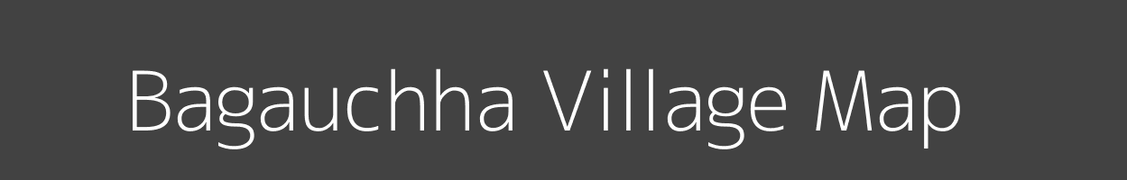 Map of Bagauchha Village in Bihar Image