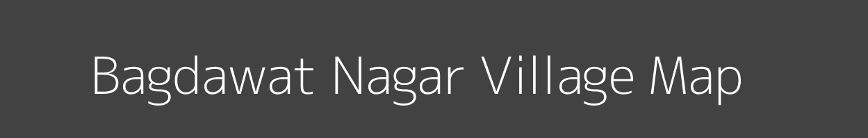 Map of Bagdawat Nagar Village in Rajasthan Image