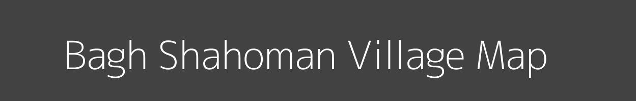 Map of Bagh Shahoman Village in Uttar Pradesh Image