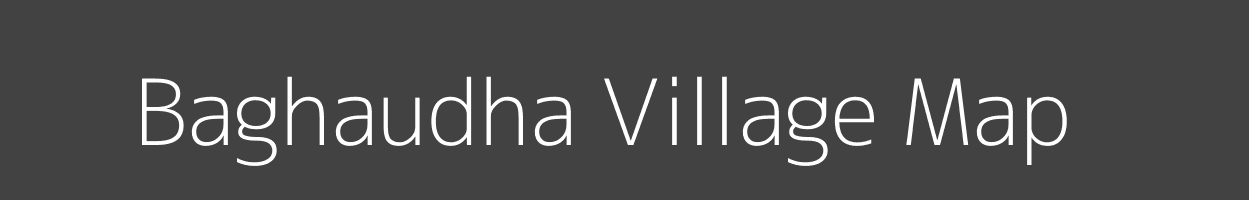 Map of Baghaudha Village in Uttar Pradesh Image