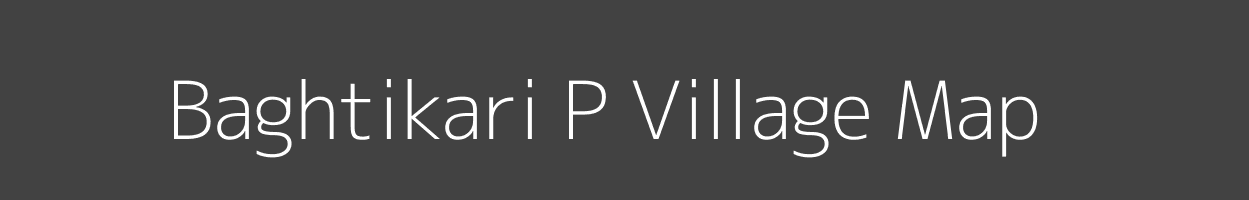 Map of Baghtikari P Village in West Bengal Image