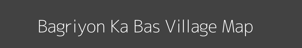 Map of Bagriyon Ka Bas Village in Rajasthan Image