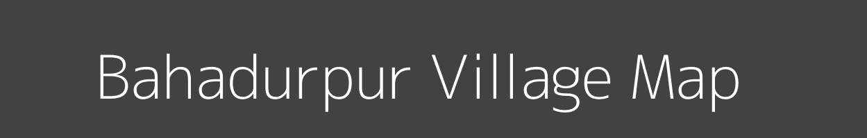 Map of Bahadurpur Village in Bihar Image