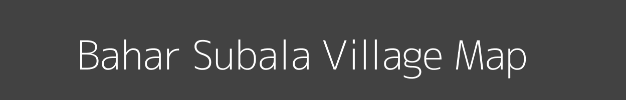 Map of Bahar Subala Village in Odisha Image