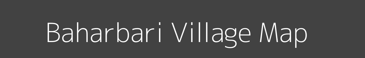 Map of Baharbari Village in Bihar Image