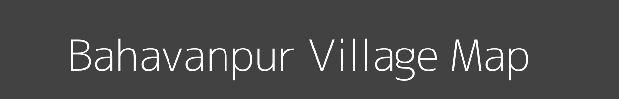 Map of Bahavanpur Village in Uttar Pradesh Image