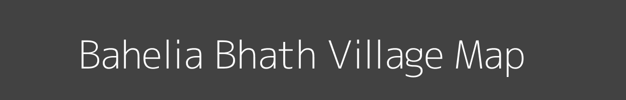 Map of Bahelia Bhath Village in Madhya Pradesh Image