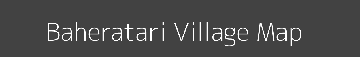 Map of Baheratari Village in Bihar Image