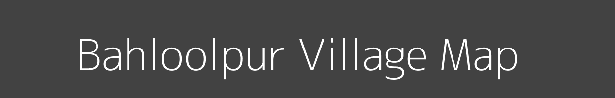 Map of Bahloolpur Village in Uttar Pradesh Image