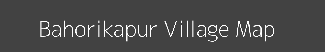 Map of Bahorikapur Village in Uttar Pradesh Image