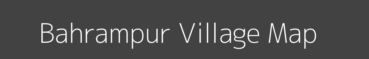 Map of Bahrampur Village in Uttar Pradesh Image