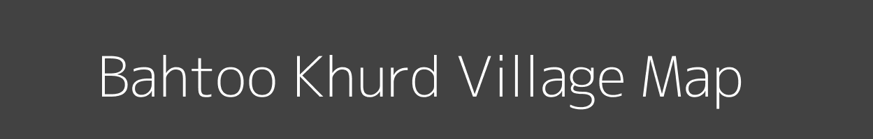 Map of Bahtoo Khurd Village in Rajasthan Image