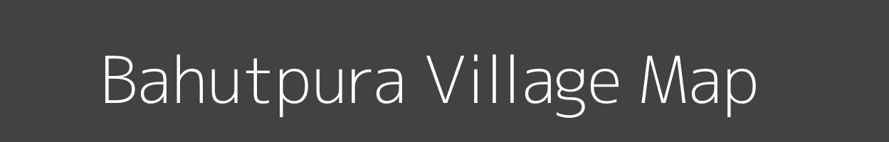 Map of Bahutpura Village in Uttar Pradesh Image