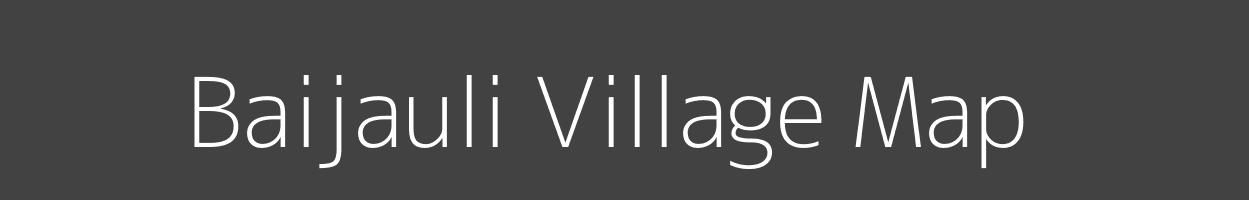 Map of Baijauli Village in Uttar Pradesh Image