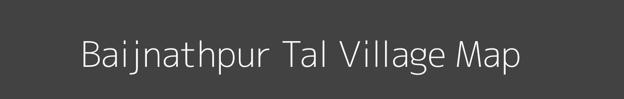 Map of Baijnathpur Tal Village in Bihar Image