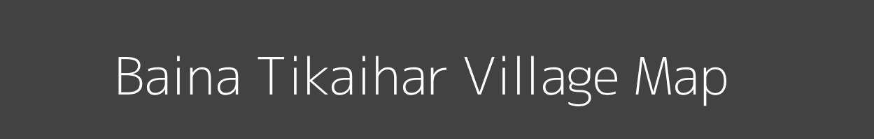 Map of Baina Tikaihar Village in Uttar Pradesh Image