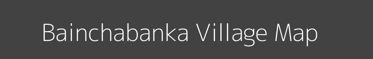 Map of Bainchabanka Village in Odisha Image