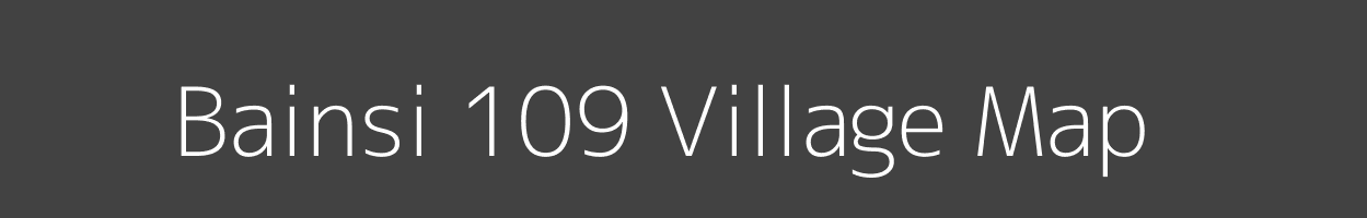 Map of Bainsi 109 Village in Haryana Image