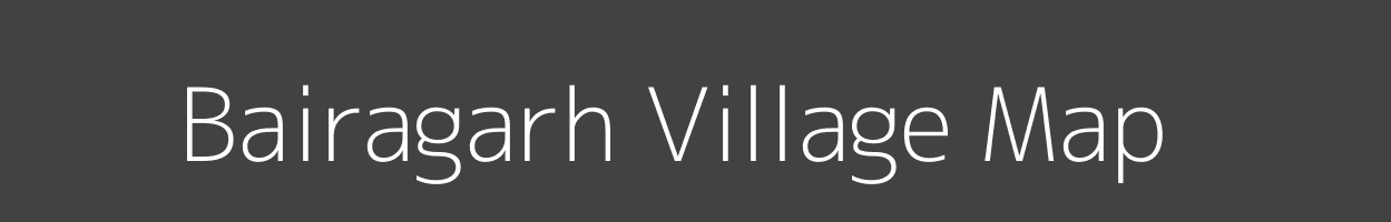 Map of Bairagarh Village in Madhya Pradesh Image