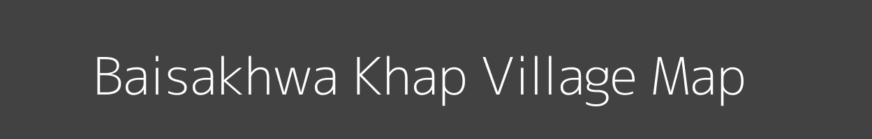 Map of Baisakhwa Khap Village in Bihar Image