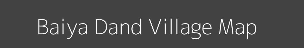 Map of Baiya Dand Village in Uttar Pradesh Image