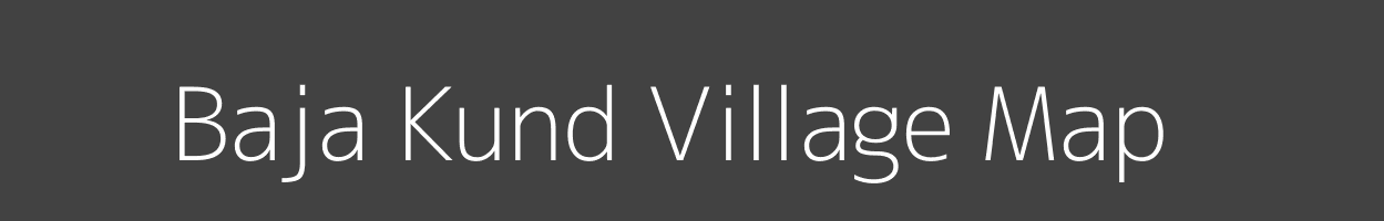 Map of Baja Kund Village in Madhya Pradesh Image