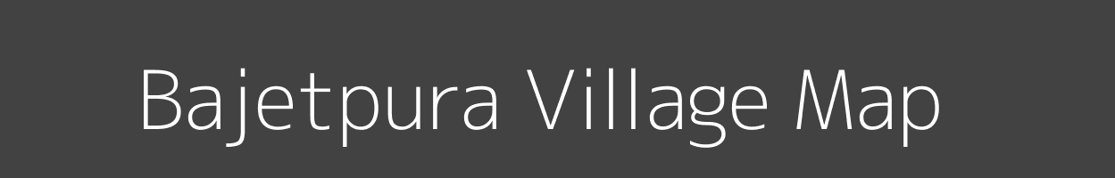 Map of Bajetpura Village in Madhya Pradesh Image