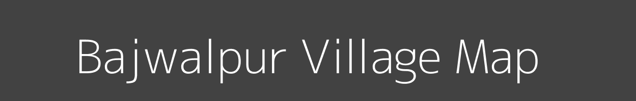 Map of Bajwalpur Village in Uttarakhand Image