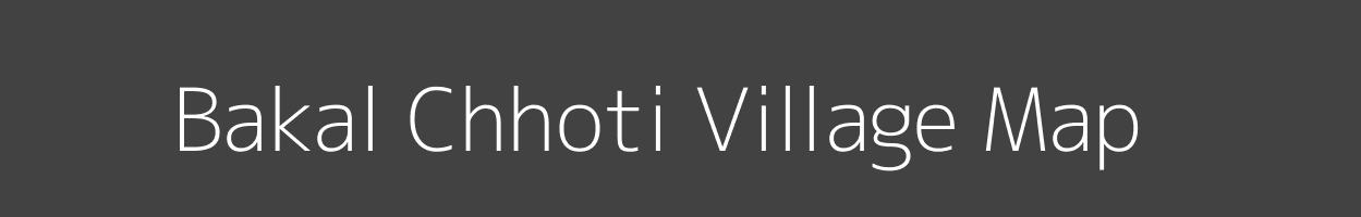 Map of Bakal Chhoti Village in Madhya Pradesh Image