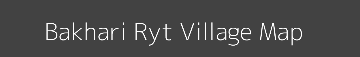 Map of Bakhari Ryt Village in Madhya Pradesh Image