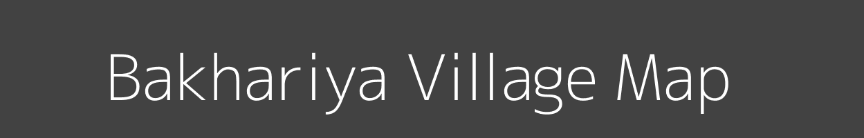 Map of Bakhariya Village in Uttar Pradesh Image