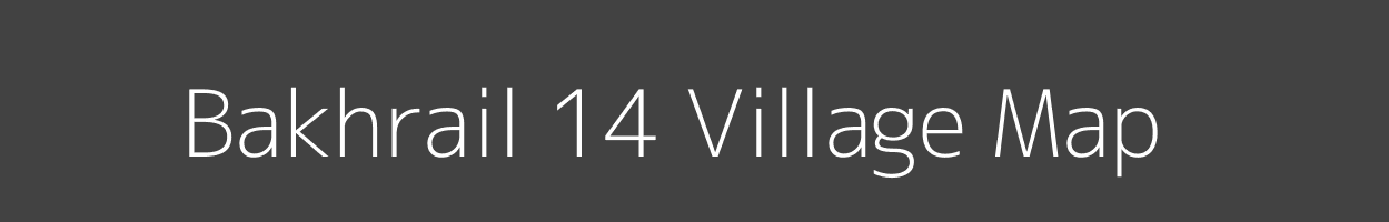 Map of Bakhrail 14 Village in Himachal Pradesh Image