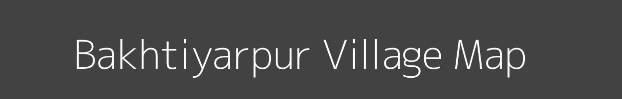 Map of Bakhtiyarpur Village in Uttar Pradesh Image