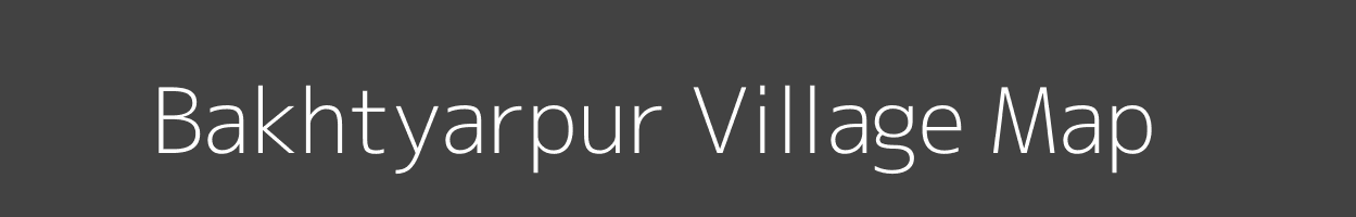 Map of Bakhtyarpur Village in Uttar Pradesh Image