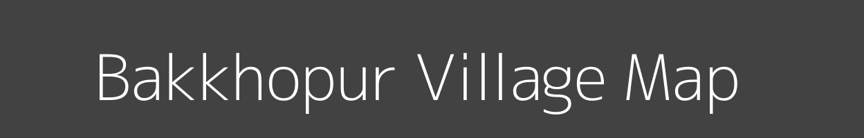 Map of Bakkhopur Village in Uttar Pradesh Image